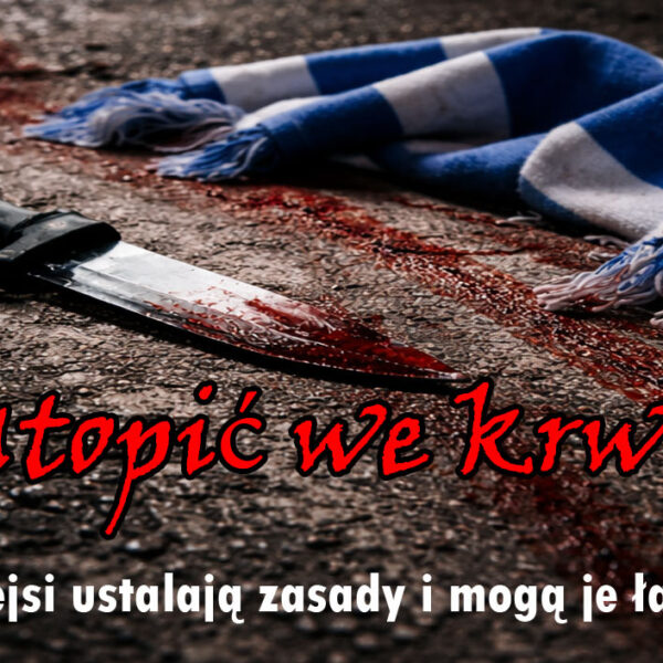 Honor Bałtyku Utopić we KRWI